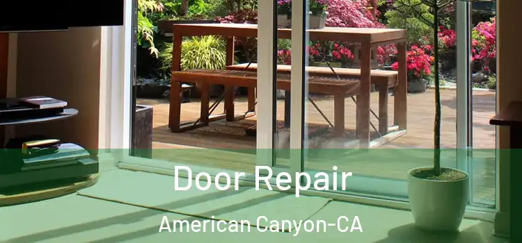 Door Repair American Canyon-CA